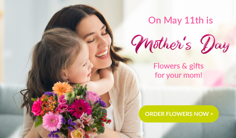 Send flowers for Mother's Day